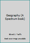 Hardcover Geography (A Spectrum book) Book