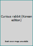 Paperback Curious rabbit (Korean edition) [Korean] Book