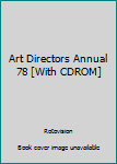 Hardcover Art Directors Annual 78 [With CDROM] Book