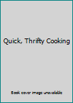 Hardcover Quick, Thrifty Cooking Book