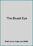 The Bluest Eye