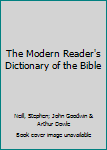 Hardcover The Modern Reader's Dictionary of the Bible Book