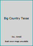 Hardcover Big Country Texas Book