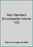 Unknown Binding New Standard Encyclopedia Volume VIII Book