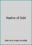 Hardcover Realms of Gold Book