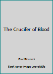 Hardcover The Crucifer of Blood Book