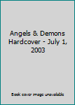 Hardcover Angels & Demons Hardcover - July 1, 2003 Book