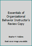 Paperback Essentials of Organizational Behavior Instructor's Review Copy Book