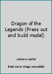 Dragon of the Legends