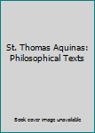 Paperback St. Thomas Aquinas: Philosophical Texts Book