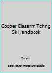 Hardcover Cooper Classrm Tchng Sk Handbook Book