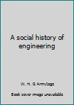 Paperback A social history of engineering Book