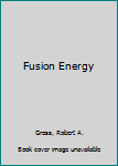 Hardcover Fusion Energy Book