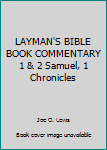 Hardcover LAYMAN'S BIBLE BOOK COMMENTARY 1 & 2 Samuel, 1 Chronicles Book