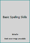 Library Binding Basic Spelling Skills Book