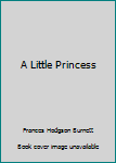 Paperback A Little Princess Book