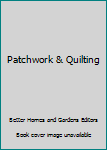 Hardcover Patchwork & Quilting Book