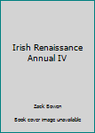 Hardcover Irish Renaissance Annual IV Book