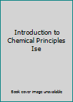 Paperback Introduction to Chemical Principles Ise Book