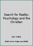 Paperback Search for Reality; Psychology and the Christian Book