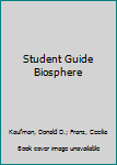 Paperback Student Guide Biosphere Book