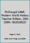 Hardcover McDougal Littell, Modern World History Teacher Edition, 2001 ISBN: 061810822X Book