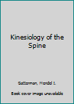 Hardcover Kinesiology of the Spine Book