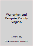Hardcover Warrenton and Fauquier County Virginia Book