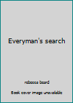Hardcover Everyman's search Book