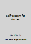 Audio Cassette Self Esteem for Women Book