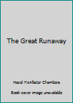 Hardcover The Great Runaway Book