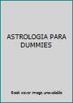 ASTROLOGIA PARA DUMMIES