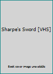 VHS Tape Sharpe's Sword [VHS] Book