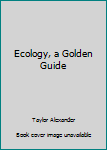 Hardcover Ecology, a Golden Guide Book