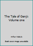Paperback The Tale of Genji: Volume one Book
