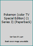 Paperback Pokemon (color TV Special Edition) (1 Series 3) (Paperback) Book