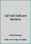 Hardcover Cell Wall Deficient Bacteria Book