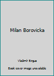 Paperback Milan Borovicka Book