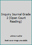 Paperback Inquiry Journal Grade 2 (Open Court Reading) Book