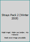 Paperback Strays Pack 2 (Winter 2019) Book