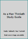 Paperback As a Man Thinketh Study Guide Book