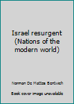 Unknown Binding Israel resurgent (Nations of the modern world) Book