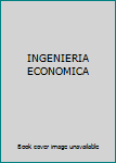 INGENIERIA ECONOMICA