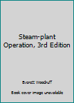 Steam Plant Operation