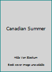 Hardcover Canadian Summer Book