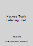 Paperback Hackers Toefl: Listening Start Book