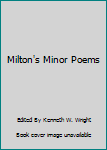 Hardcover Milton's Minor Poems Book