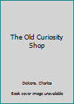 The Old Curiosity Shop