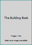 Hardcover The Building Book