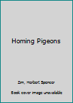 Library Binding Homing Pigeons Book
